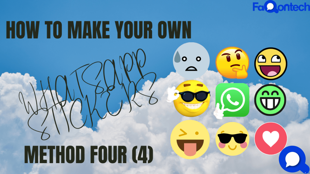How To Create Your Own WhatsApp Stickers in 2 Minutes Without Stress