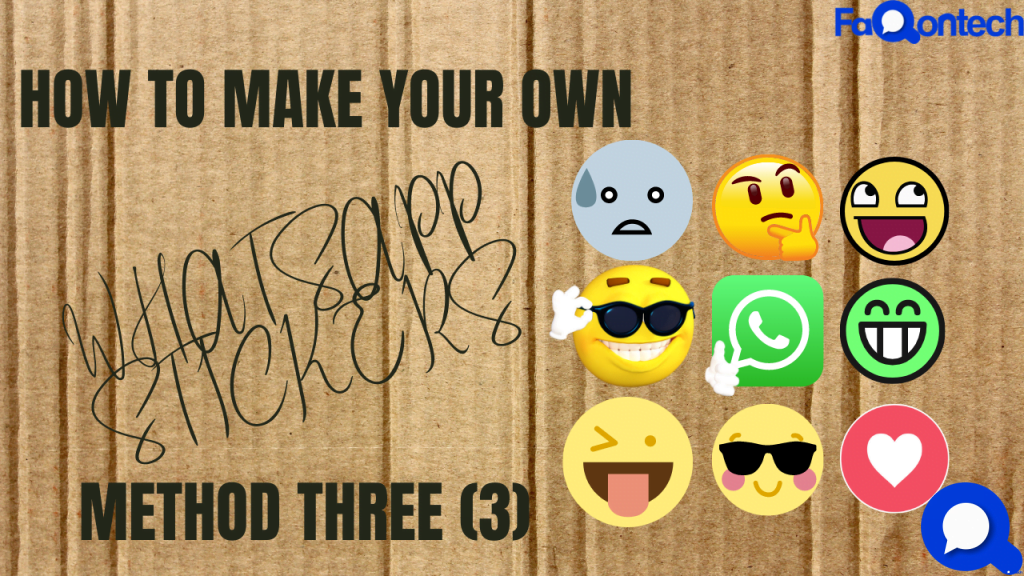 How To Create Your Own WhatsApp Stickers in 2 Minutes Without Stress