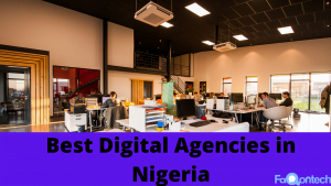 The Best Digital Agencies in Nigeria