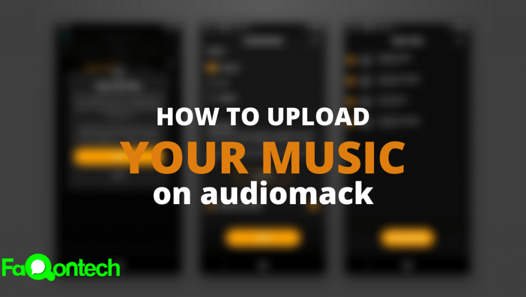 How To Upload Songs on Audiomack on Android and iPhone in 2022