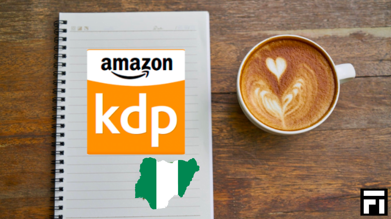 How To Create an Amazon KDP Account in Nigeria!