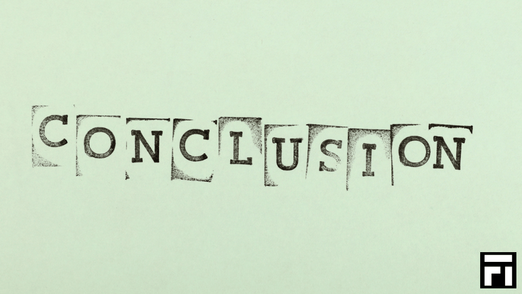 Verdict and Conclusion!